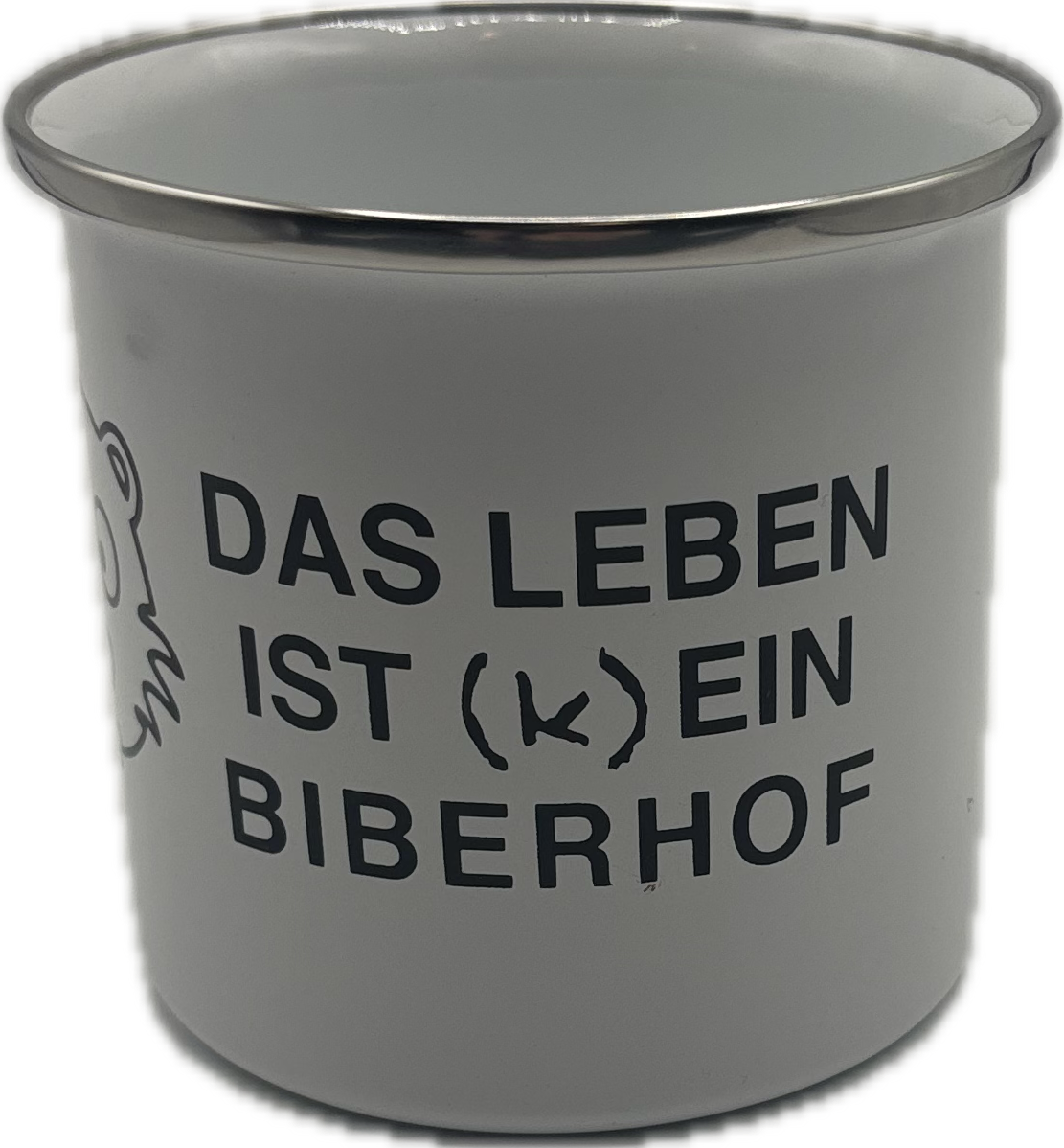 Biber Tasse "Das Leben ist (k)ein Biberhof , Emaille , verschiedene Farben