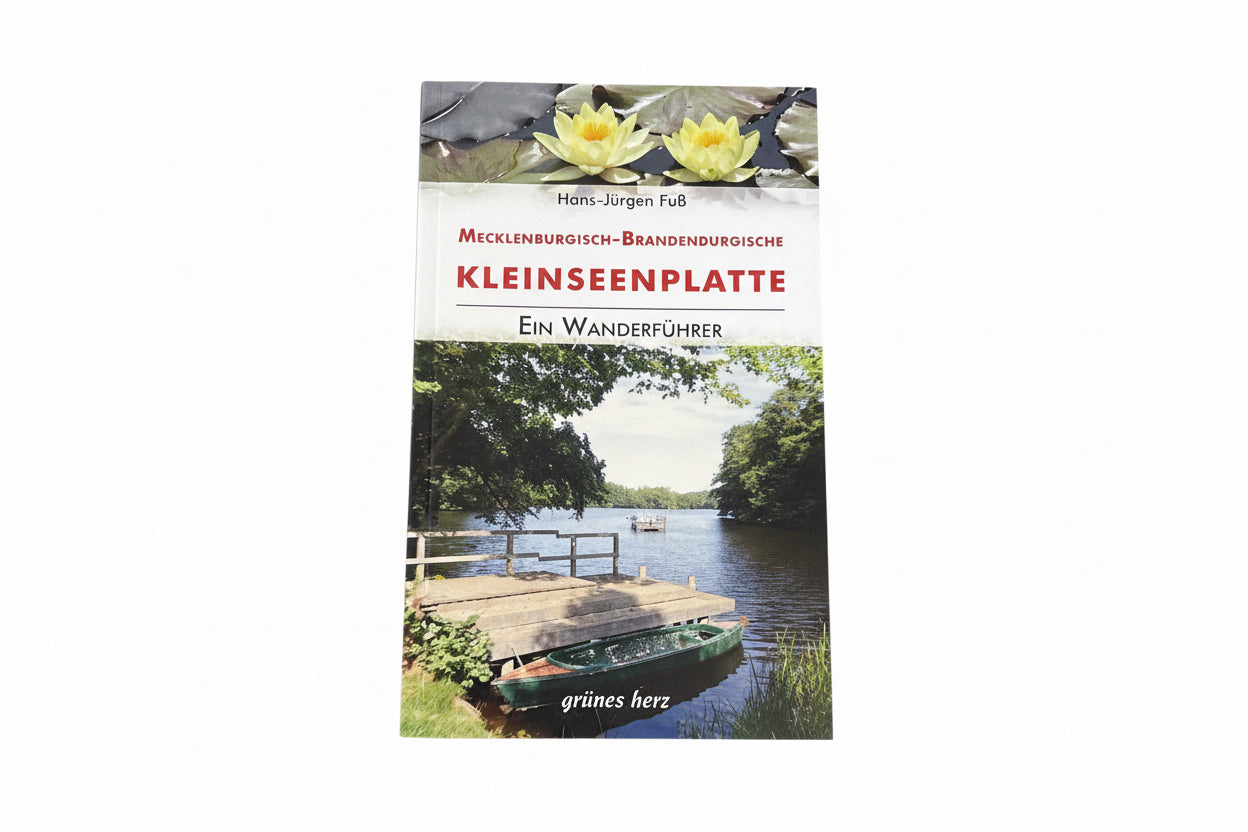 Kleinseenplatte „Ein Wanderführer“